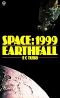 [Space: 1999 11] • Earthfall